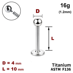 Лабрет 10мм з кулькою 4мм, 16g&nbsp;(1.2мм), Усередині різьблення, ТИТАН
