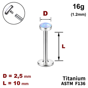 Лабрет 10мм с диском с Опалом 2.5мм, 16g&nbsp;(1.2мм), Внутри резьба, ТИТАН
