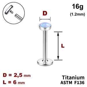 Лабрет 6мм с диском с Опалом 2.5мм, 16g&nbsp;(1.2мм), Внутри резьба, ТИТАН